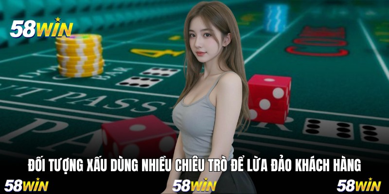 Đối tượng xấu dùng nhiều chiêu trò để lừa đảo khách hàng