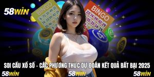 Soi Cầu Xổ Số - Các Phương thức Dự Đoán Kết Quả Bất Bại 2025